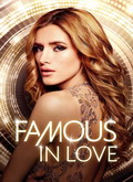Famous in Love 1×02
