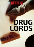 Drug Lords 2×01 al 2×04