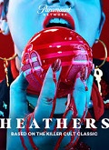 Heathers: Escuela de jóvenes asesinos 1×04 al 1×10