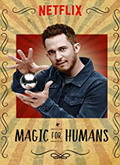 Magic for Humans 1×01 al 1×06