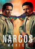 Narcos: México 1×07 al 1×10