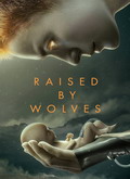 Raised by Wolves 1×03