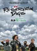Reservation Dogs Temporada 1