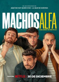 Machos alfa – 1ª Temporada 1×03