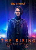 The Rising – 1ª Temporada 1×01