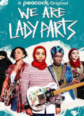 We Are Lady Parts – 1ª Temporada 1×01