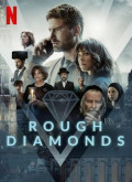 Diamantes turbios – 1ª Temporada