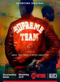 Supreme Team – 1ª Temporada
