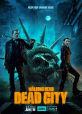 The Walking Dead: Dead City – 1ª Temporada 1×01