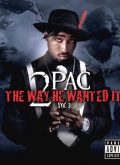 2Pac – The Way He Wanted It