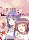 A Butterfly in the District of Dreams