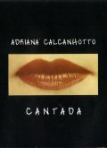Adriana Calcanhotto ‎– Cantada