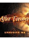 After Forever – Energize Me