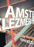 Amsterdam Klezmer Band ‎– Remixed