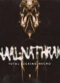 Anaal Nathrakh – Total Fucking Necro