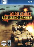 Close Combat Last Stand Arnhem