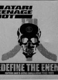 Atari Teenage Riot – Redefine the Enemy