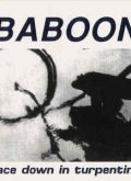 Baboon – Face Down In Turpentine