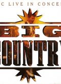Big Country – BBC Live In Concert