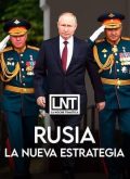 Rusia, la nueva estrategia