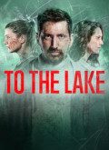 Hacia el lago – 1ª Temporada 1×01