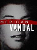 American Vandal 1×01