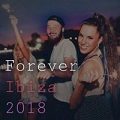 Forever Ibiza 2018