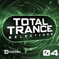 Total Trance Selections Vol. 04