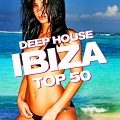 Deep House Ibiza Top 50