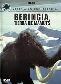 Beringia, Tierra De Mamuts