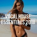 Vocal House Essentials 2018