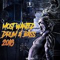 Most Wanted Drum and Bass 2018