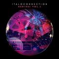 Italoconnection: Remixes Vol.2