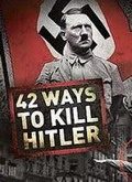42 planes para matar a Hitler