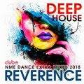 Reverence: Deep House Exrta Mixes
