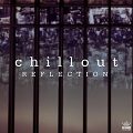 Chillout Reflection