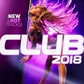 Club 2018 (New Hot Hits)