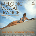 Melodic Vocal Trance: Beautiful Radio Edit