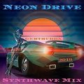 Neon Drive (Synthwave Mix)