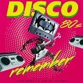 Remember Disco 80s