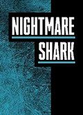 Nightmare Shark (La maldición de la bruja del sueño)
