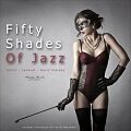 Fifty Shades of Jazz, Vol. 1
